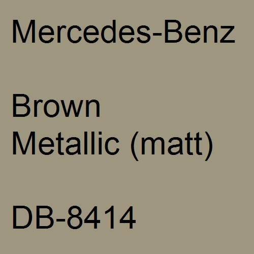 Mercedes-Benz, Brown Metallic (matt), DB-8414.